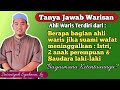 Berapa bagian ahli waris jika suami wafat meninggalkan : Istri, 2 anak perempuan & Saudara laki-laki