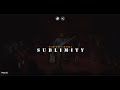 Humphrey Mubba - SUBLIMITY