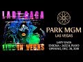 LADY GAGA - LAS VEGAS RESIDENCY - ENIGMA and JAZZ & PIANO - LIVE SHOWS (DATES/TICKETS) 2018-2019