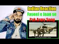 Indian Reaction On Faseel e Jaan Se Aagay | Title Song | Pakistan Army Song