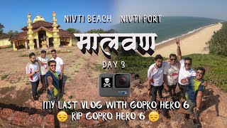 MALVAN | NIVTI BEACH | LAST VLOG WITH MY GOPRO HERO 6 | PENDUR VILLAGE | NIVTI FORT