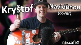 Kryštof - Naviděnou (COVER)