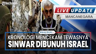 🔴Kronologi Mencekam Tewasnya Sinwar Dibunuh Israel hingga Respons Iran atas Kematian Pimpinan Hamas