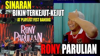 TERKEJUT!! RONY PARULIAN - SINARAN | Playlist Fest Bandung 2024 | BNB REACT