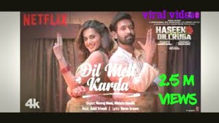 dil melt karda lyrics / song