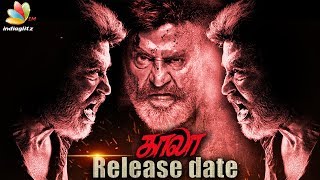 BREAKING : Rajinikanth's Kaala gets a release date | Latest Tamil Cinema News