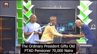 The Ordinary President Gifts Old PTAD Pensioner 70,000 Naira