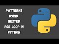 Patterns using FOR loops in Python | Python for Beginners in Malayalam | Python Tutorial [13]