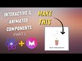 Creating interactive and animated components with React and Framer Motion (Part 1/3)