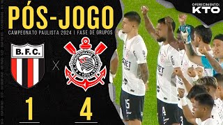 Botafogo-SP 1x4 Corinthians 🔴 PÓS-JOGO | 8ª Rodada | Campeonato Paulista 2024