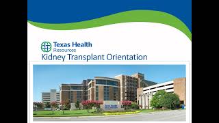 Kidney Transplant Orientation Class -- Texas Health Fort Worth