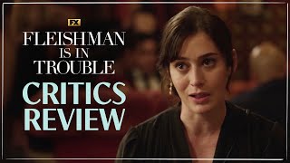 Fleishman Is In Trouble | Critics Review - \