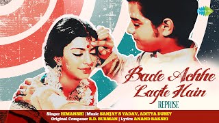 Bade Achhe Lagte Hain - Reprise | Himanshi | Sanjay S Yadav | Aditya Dubey | Romantic Hindi Song