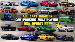 ALL CARS NAME IN CAR PARKING MULTIPLAYER  | NEW UPDATE 2025