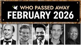 Obituary: Every Celebrities WE LOST in February in 2026 | Celebrity Deaths You Missed