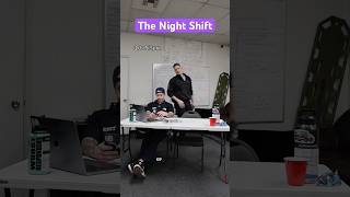 The Night Shift