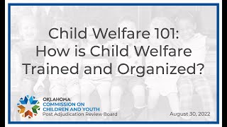 Child Welfare 101: The Basics About CPS and Permanency Planning