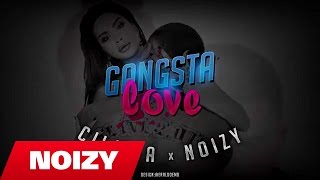 Çiljeta ft. Noizy - Gangsta Love (Official Video Lyrics)