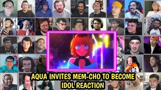 Aqua Invites Mem-cho To Be An Idol | Oshi no Ko Reaction Mashup