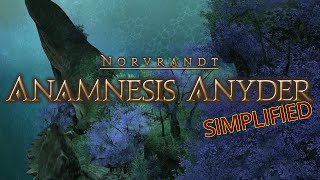 FFXIV Simplified - Anamnesis Anyder