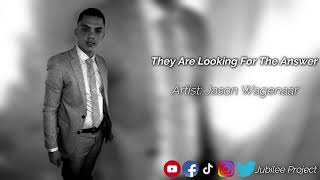 Jason Wagenaar - They Are Looking For The Answer (instrumental)