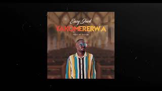 Easy Jack - Yakomererwa Official Audio