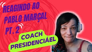 Aquele do Pastor Coach Presidenciável