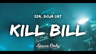 SZA - Kill Bill (Remix) (Lyrics) ft. Doja Cat