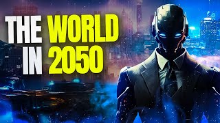 The World in 2050