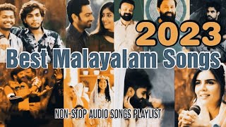 Best of Malayalam Songs 2023 | Top 16 | Non-Stop Audio Songs Playlist