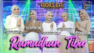 RAMADHAN TIBA - OM ADELLA - Tasya Rosmala, Difarina Indra, Sherly KDI, Nurma Paejah, Lusyana Jelita