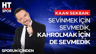 Kaan Sekban ile Futbola Mizahi Bir Bakış - Sporun İçinden