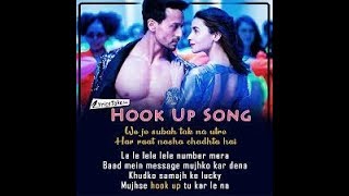 Hook Up Song Lyrics - Student Of The Year 2 | Tiger Shroff & Alia Bhatt | HOOK UP SONG .