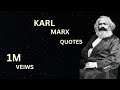 |Karl Marx| Quotes