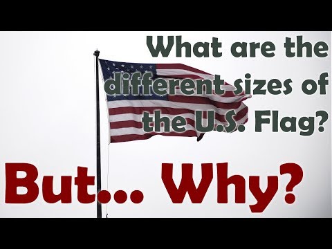 What are the 3 sizes of the American flag?