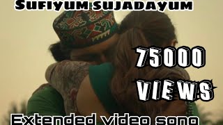 Sufiyum sujadayum extended video song | vathikal vellaripravu | cuts of film