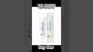 DXN Ganozhi ToothPaste