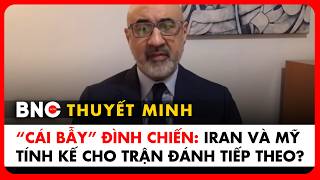 Thuyết minh: Ông Trump gặp nguy; Iran lợi dụng ngừng bắn để gom vũ khí từ Nga, Trung Quốc? | BNC Now