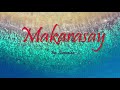 Makarasay by. Samraida (Moro Song) W/ Lyrics