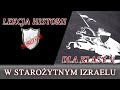 W starożytnym Izraelu - Lekcje historii pod ostrym kątem - Klasa 5