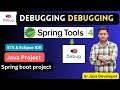 How to Debug Java project in Eclipse | How to Debug Spring boot API in STS IDE 🔥