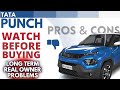 Tata Punch problems | Watch before you buy | Unbiased review | Pros and cons