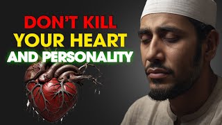 The Sin That Destroys Your Heart, Personality, and Mental Health | ISLAM