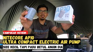 Campgear Review: NITECORE AP10 - Ultra Compact Electric Air Pump | PADU BETUL ANGIN DIA