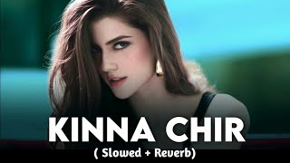 Kina Chir [Slowed + Reverb] - The PropheC | Punjabi Lofi Songs | chillwithbeats | Textaudio