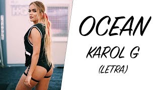 OCEAN - Karol G (LETRA) HD