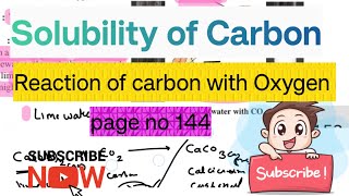 Solubility of carbon | reaction of carbon with Oxygen| use ur brain power| page no 144 | #science