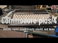 Commodore plus 4 repair and first look