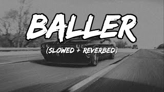 Baller - Shubh-Lyrics(Slowed Reverb)  | baller shubh slowed and reverb