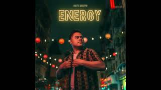 Matt Relevo - ENERGY (Official Audio)